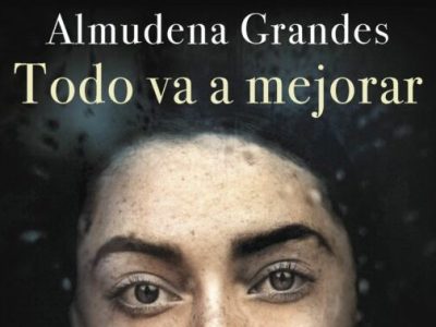 Todo va a mejorar, de Almudena Grandes, en nuestro Club de&nbsp;Lectura